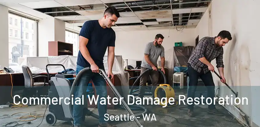  Commercial Water Damage Restoration Seattle - WA