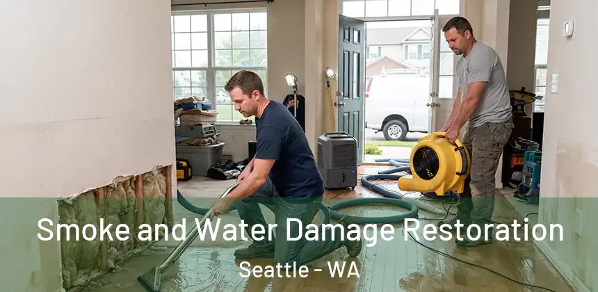  Smoke and Water Damage Restoration Seattle - WA